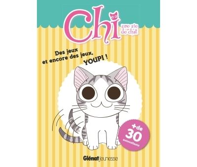 Chi Une Vie De Chat Chi Activites Des Jeux Et Encore Des Jeux Youpi Konami Kanata Josephine Lacasse Broche Achat Livre Fnac