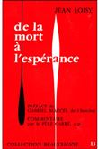 De la mort a l'espérance