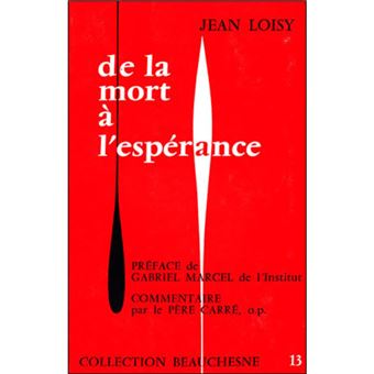 De la mort a l'espérance