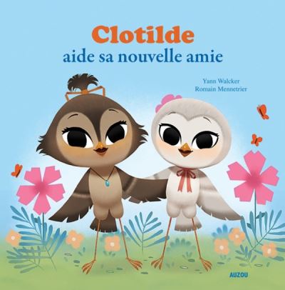 Clotilde aide sa nouvelle amie tome 2 (coll. mes ptits albums) - Yann Walcker - broché