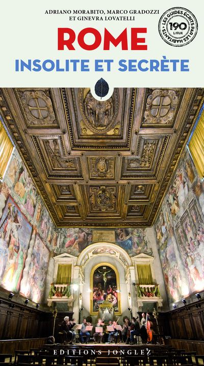 Rome insolite et secrete