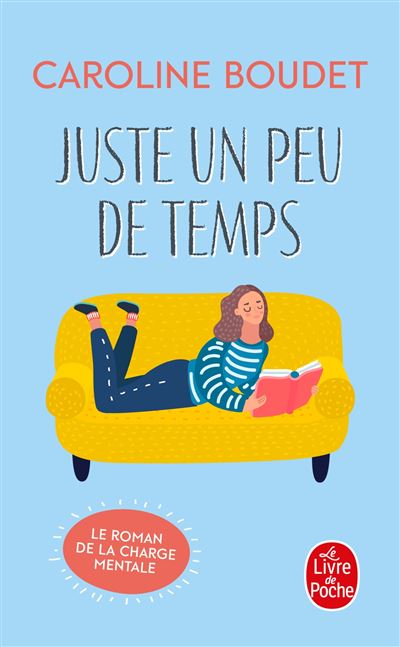 Juste un peu de temps - Caroline Boudet - Poche