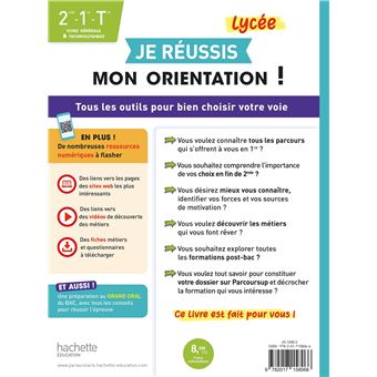Je réussis mon orientation 2nde-1re-Tle Voies générale et technologique