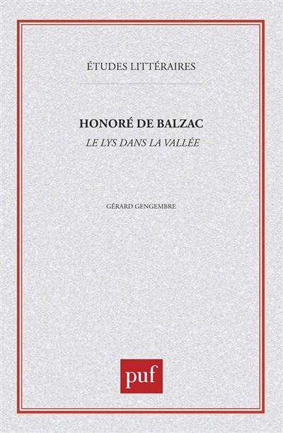 Honore de balzac le lys dans la vallee