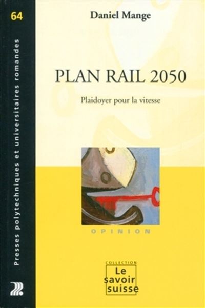 Plan rail 2050 - Daniel Mange - broché