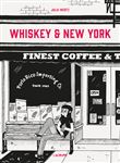 Whiskey & new york
