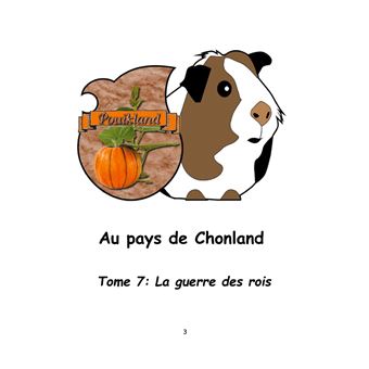 Au pays de Chonland, La guerre des rois