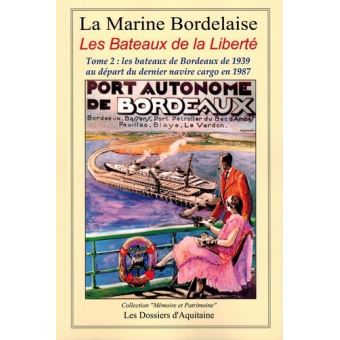 Histoire de la Marine Bordelaise 4