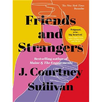 Friends and strangers