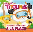 Titounis -  Touni et Tini vont à la plage