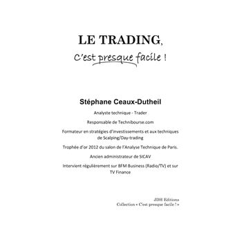 Le Trading, C'est presque facile!