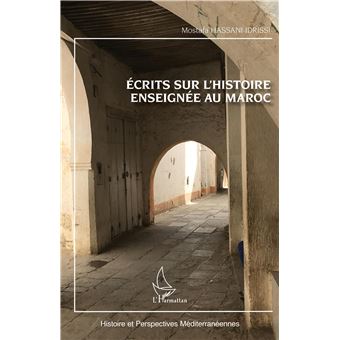Ecrits sur l'histoire enseignée au Maroc