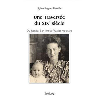 Une traversée du xixe siècle - 1
