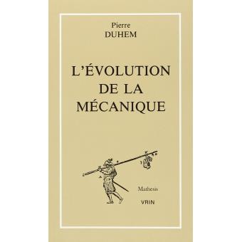 L'évolution de la mécanique et autres textes