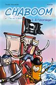Chaboom et l'ile au trésor t2 - a l'abordage !