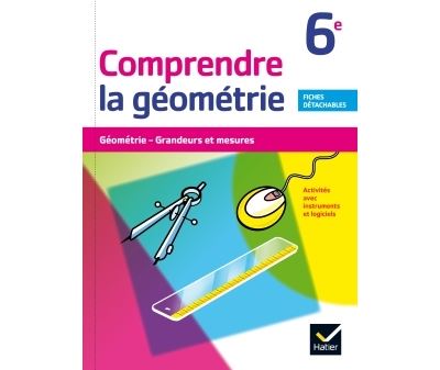 Comprendre la géométrie, 6ème
