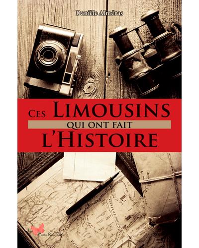 Ces limousins qui ont fait l'histoire