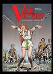 Vae Victis ! Intégrale T03 - T11 à