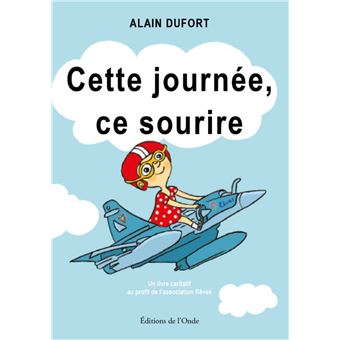 Cette journée, ce sourire