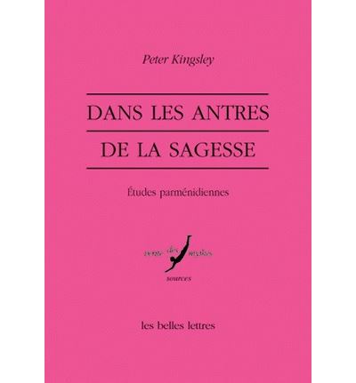 Dans les Antres de la sagesse - Peter Kingsley - broché