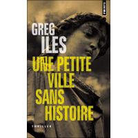 Une petite ville sans histoire