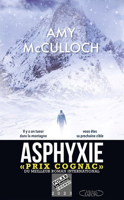 Asphyxie - Il y a un tueur dans la montagne et vous êtes sa prochaine cible - Amy McCulloch - broché