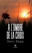 À l'ombre de la croix
