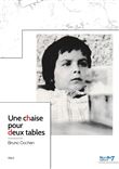 Une chaise pour deux tables