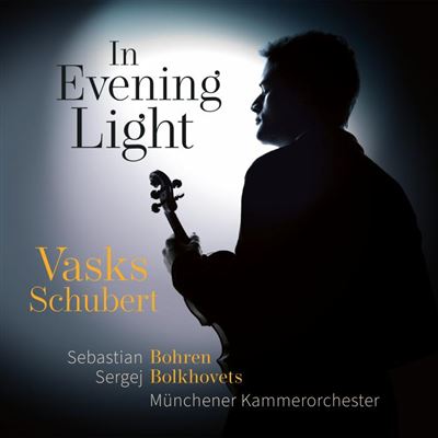 In Evening Light - Œuvres pour violon et orchestre à cordes