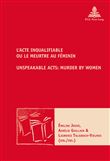 L'Acte inqualifiable, ou le meurtre au féminin   Unspeakable Acts: Murder by Women
