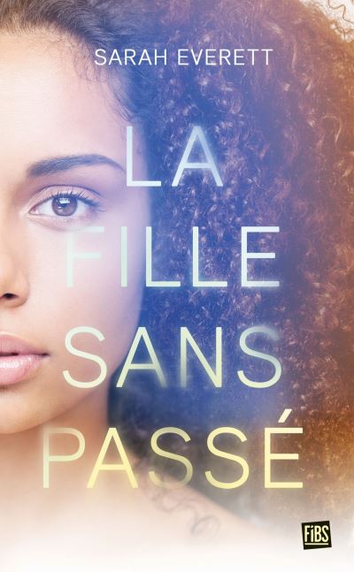La Fille sans passé - Sarah Everett - Poche