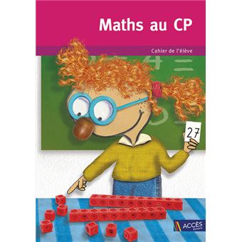 Maths au CP Cahier de l'élève (unité)