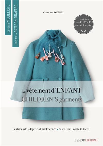 Ebook: La gradation du vêtement d'enfant, Devenir modéliste