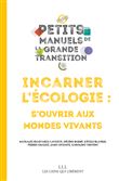 Incarner l'écologie