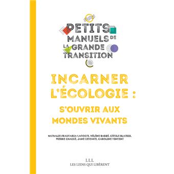 Incarner l'écologie