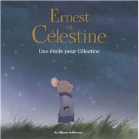 Ernest et Célestine, Bibi - Béatrice Marthouret, Gabrielle Vincent -  Librairie L'Armitière