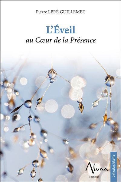 L'Eveil au Coeur de la Présence