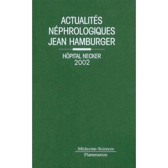 Actualites nephrologiques de l'hopital necker 2002