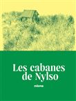 Les cabanes de nylso