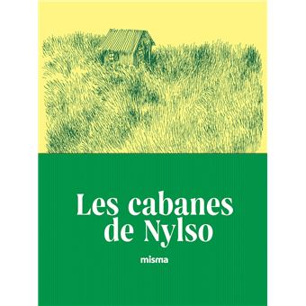 Les cabanes de nylso