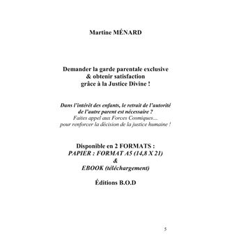 Demander la garde parentale exclusive & obtenir satisfaction grâce à la Justice Divine !