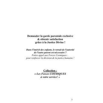 Demander la garde parentale exclusive & obtenir satisfaction grâce à la Justice Divine !