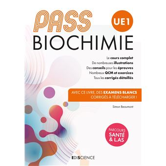 PASS Biochimie - Manuel : cours + entraînements corrigés