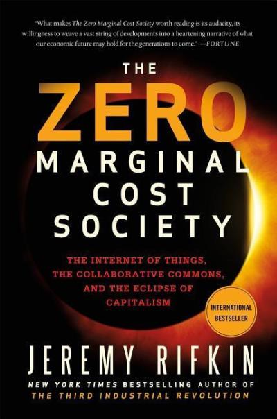 The zero marginal cost society - Jeremy Rifkin - Poche