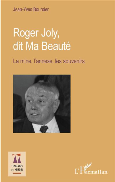Roger Joly, dit Ma Beauté - Jean-Yves Boursier - broché