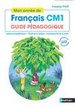 Mon année de Français CM1 - Guide pédagogique - 2020