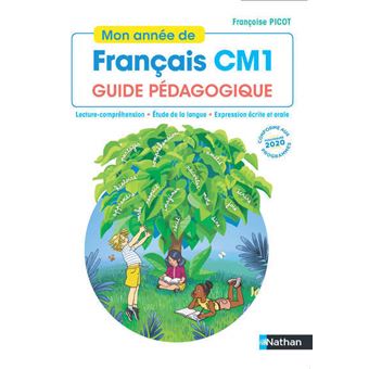 Mon année de Français CM1 - Guide pédagogique - 2020