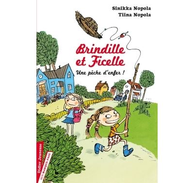 Brindille et Ficelle, Une pêche d'enfer !