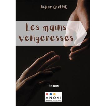 Les Mains vengeresses