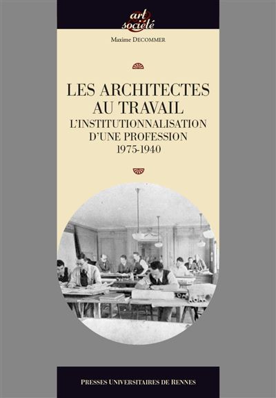 Les architectes au travail